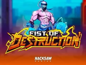  Fist of Destruction